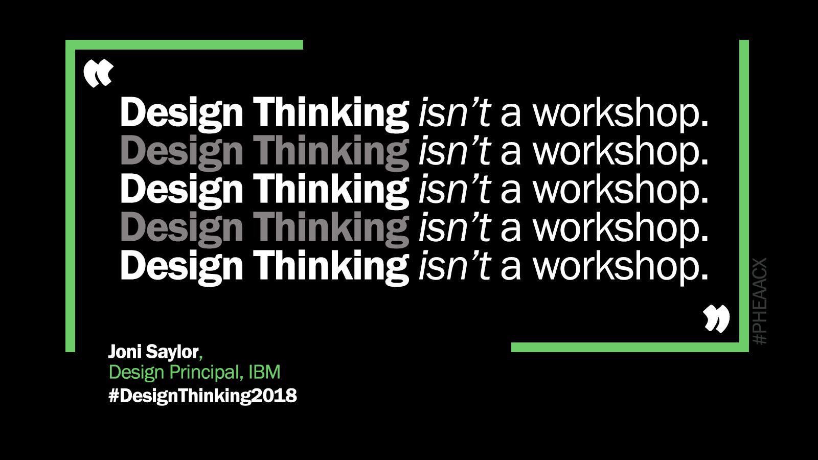 Design Thinking isn't a workshop
