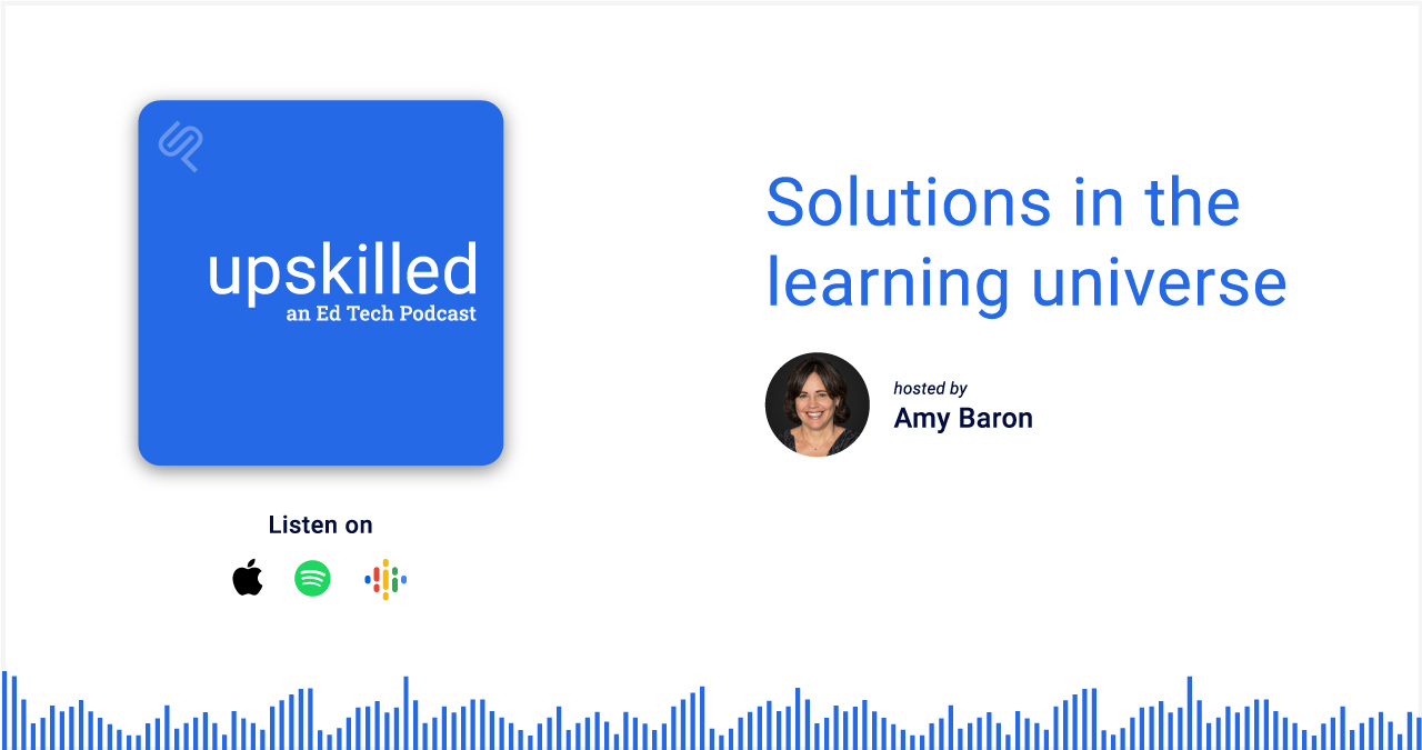 Upskilled Podcast logo image with Amy Baron headshot and icons for Google, Apple and Spotify podcasts over visual of sound recording in royal blue.